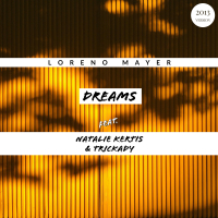 Dreams (feat. Natalie Kertis & Trickady) (Single)