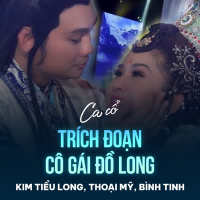 Trích Đoạn Cô Gái Đồ Long (Single)