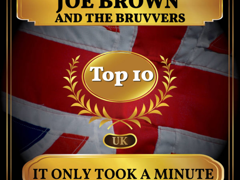 It Only Took a Minute (UK Chart Top 40 - No. 6) (Single)