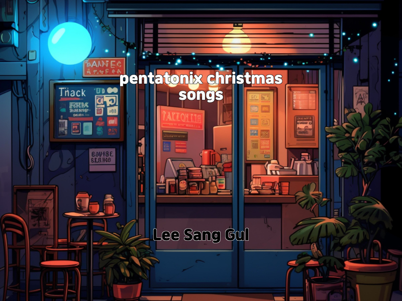 pentatonix christmas songs