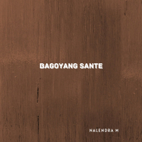 Bagoyang Sante (Single)