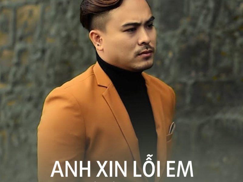 Anh Xin Lỗi Em (Single)