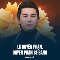 LK Duyên Phận, Duyên Phận Bẽ Bàng (Single)