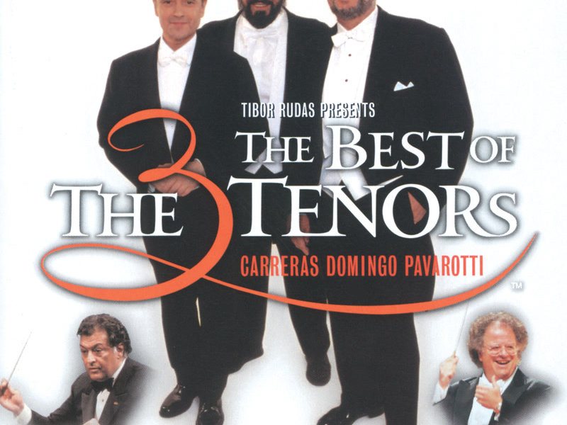 The Three Tenors - The Best of the 3 Tenors