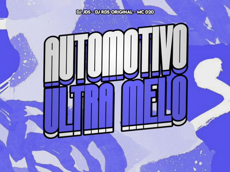 Automotivo Ultra Melo (Single)
