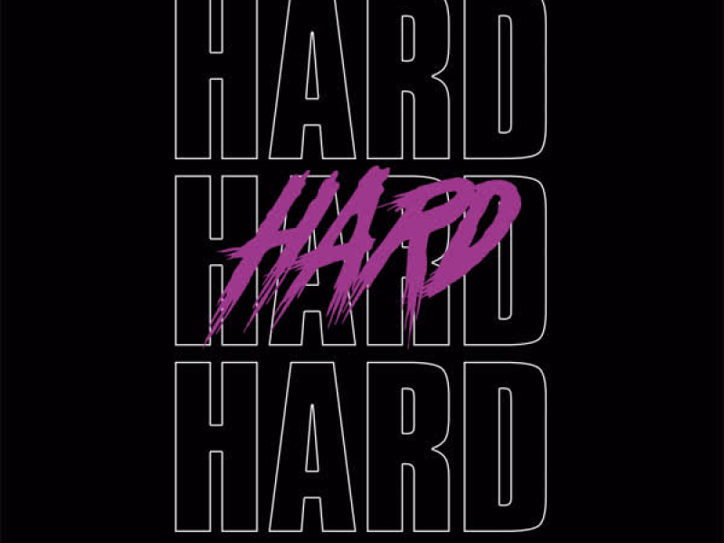 Hard (feat. Rosae) (Single)