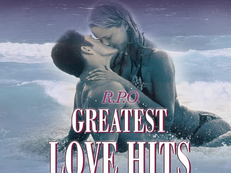 R.P.O: Greatest Love Hits