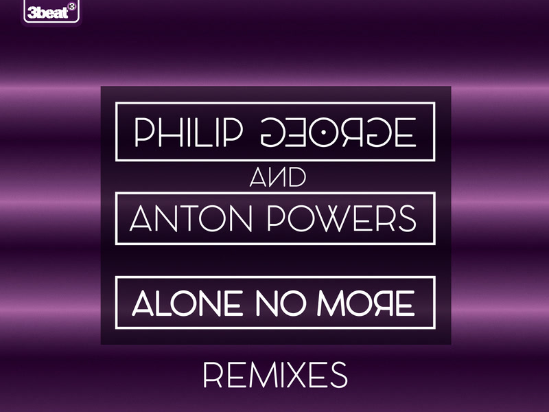 Alone No More (Remixes) (Single)