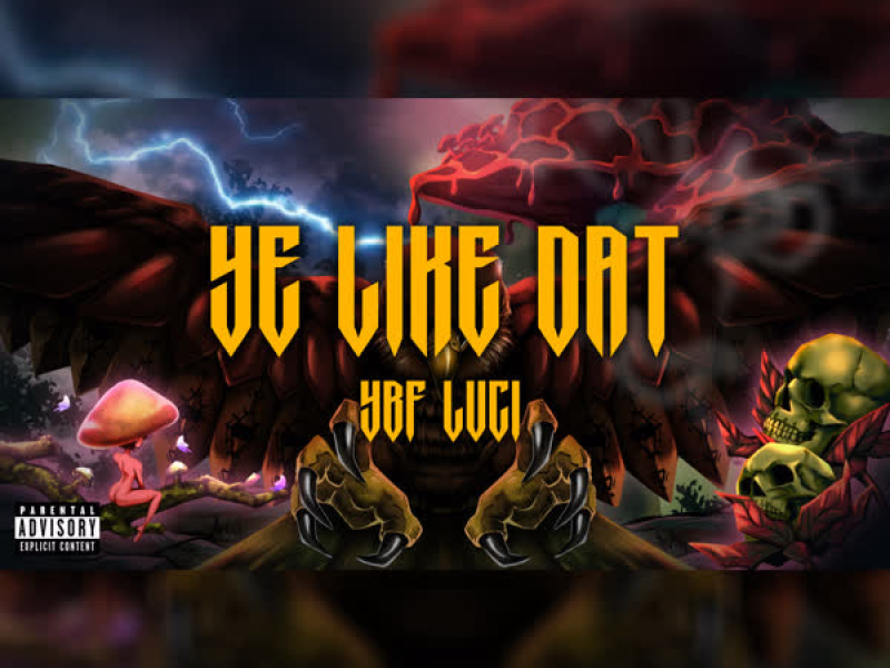 Ye Like Dat (Single)