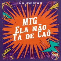 MTG Ela não Tá de Caô (Single)