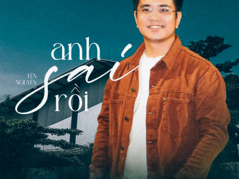 Anh Sai Rồi (Single)