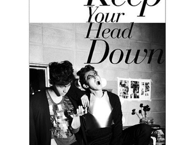 왜 Keep Your Head Down