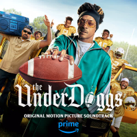 The Underdoggs (Original Motion Picture Soundtrack) (EP)