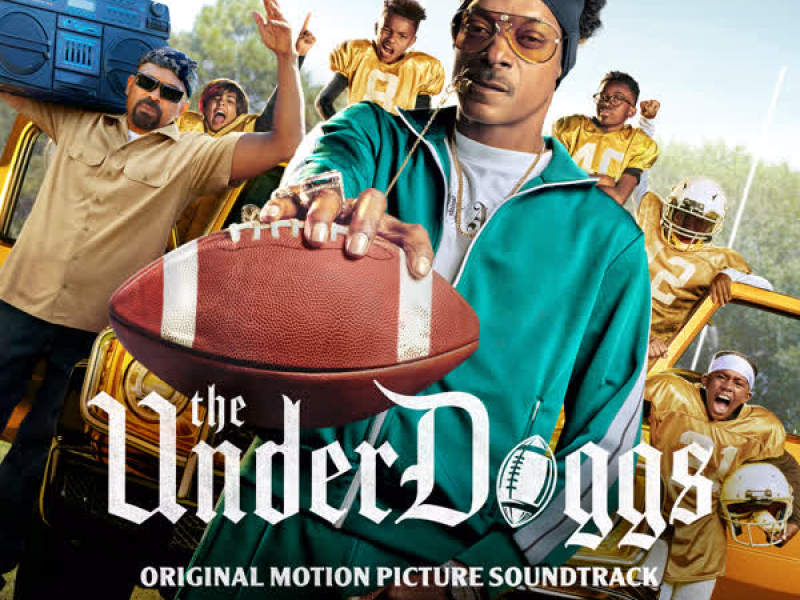 The Underdoggs (Original Motion Picture Soundtrack) (EP)