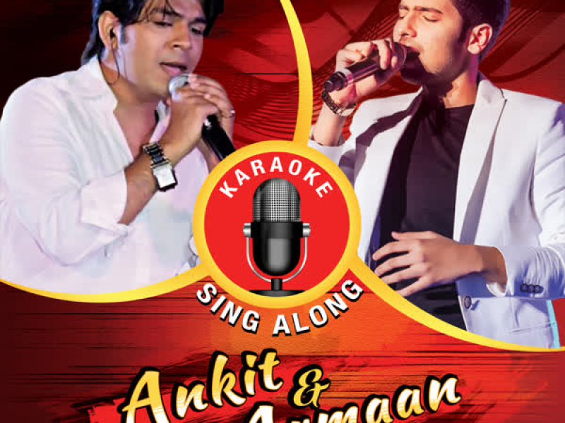 Karaoke Sing Along - Ankit & Armaan