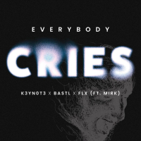 Everybody Cries (feat. Mirk) (Single)