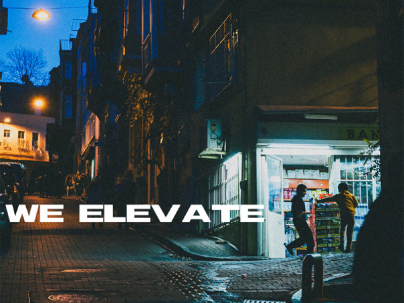 WE ELEVATE II (EP)