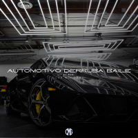 AUTOMOTIVO DERRUBA BAILE (Single)