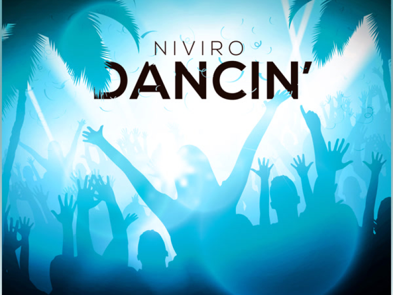 Dancin' (Single)