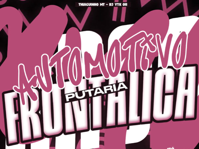 Automotivo Putaria Frontalica (Single)