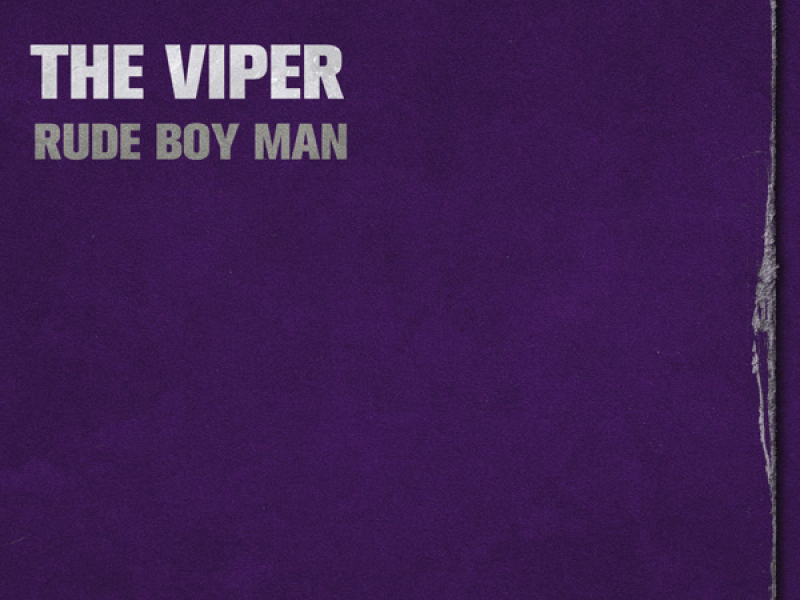 Rude Boy Man (Single)