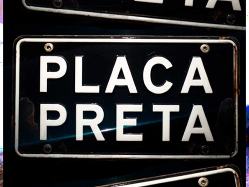 PLACA PRETA (Single)