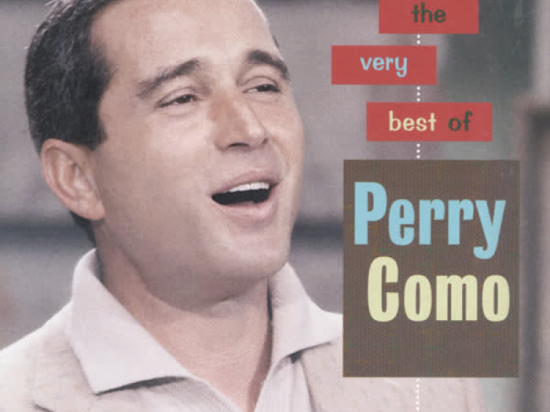 The Very Best Of Perry Como