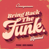 Bring Back the Funk Remixed (EP)