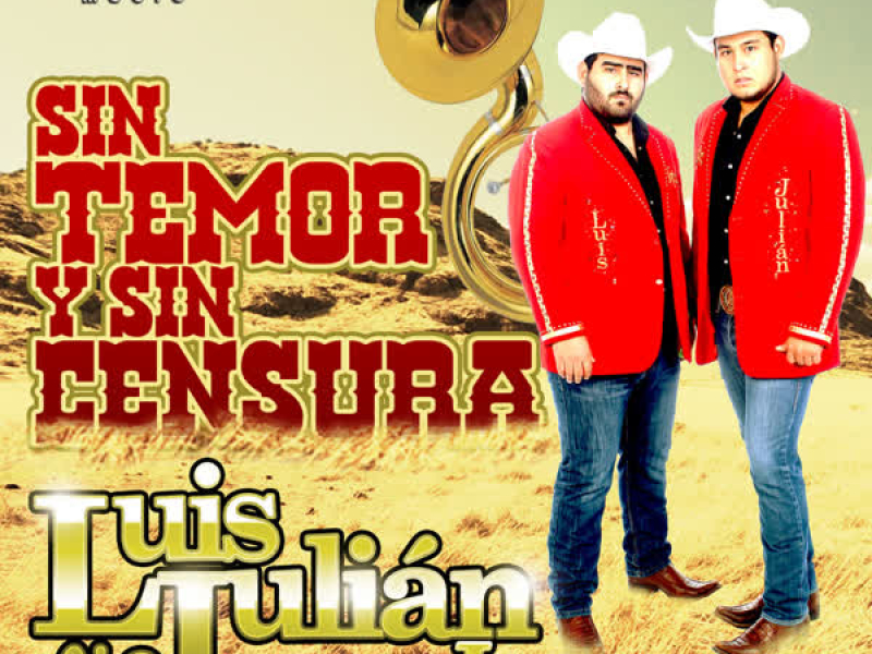 Sin Temor y Sin Censura (Single)