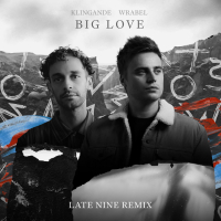 Big Love (Late Nine Remix) (Single)