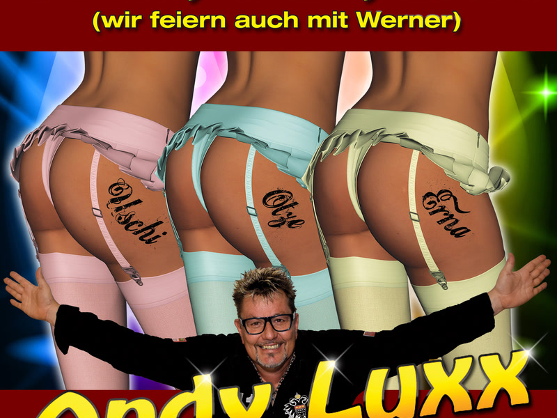 Uschi, Otze, Erna (Wir feiern auch mit Werner) (Single)
