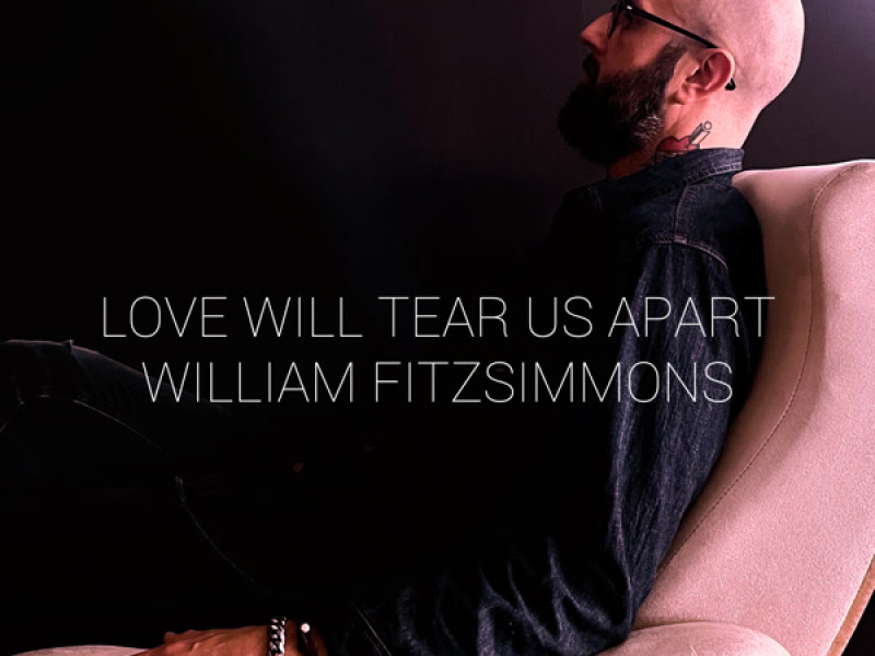 Love Will Tear Us Apart (Single)