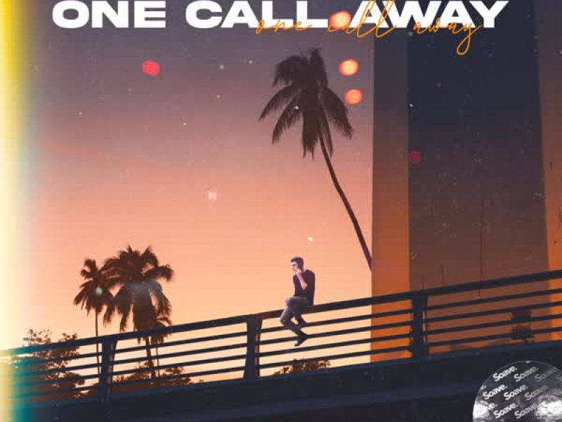 One Call Away (Single)