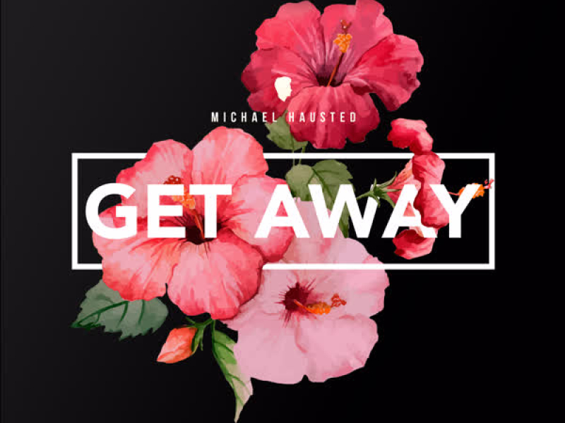 Get Away (Single)