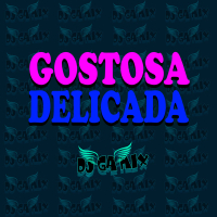 GOSTOSA DELICADA (Remix) (Single)