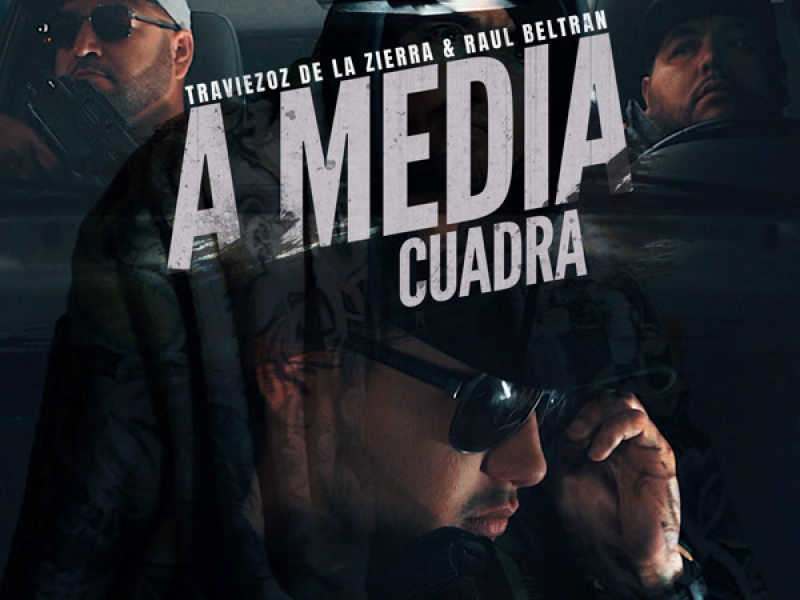 A Media Cuadra (Single)