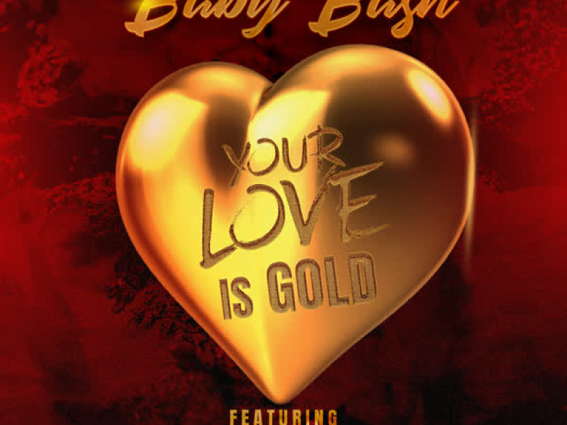 Your Love Is Gold (Single)