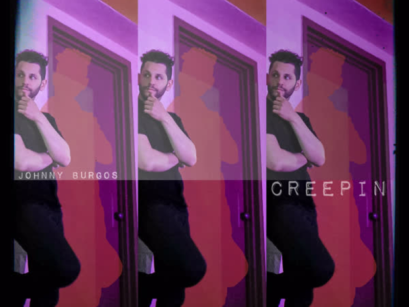 Creepin (Single)