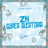 Zn Super Aleatória (Single)