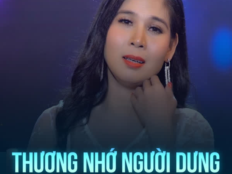 Thương Nhớ Người Dưng (Single)