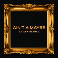 Ain't A Maybe (Single)