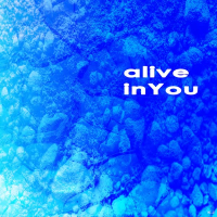 Alive In You (Single)