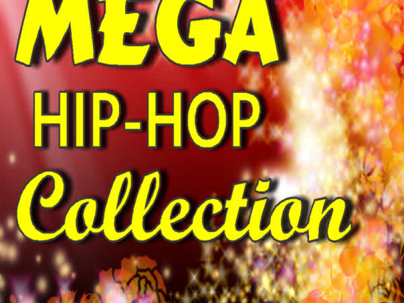 Mega Hip-Hop Collection, Vol. 1 (Special Edition)