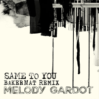 Same To You (Bakermat Remix) (Single)