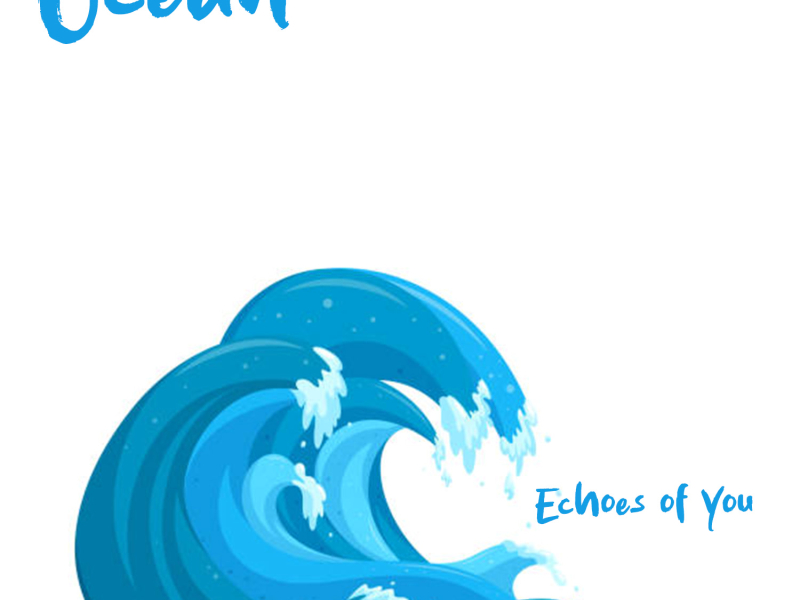 Echoes of You (Single)