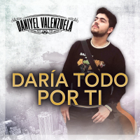Daría Todo Por Ti (Single)