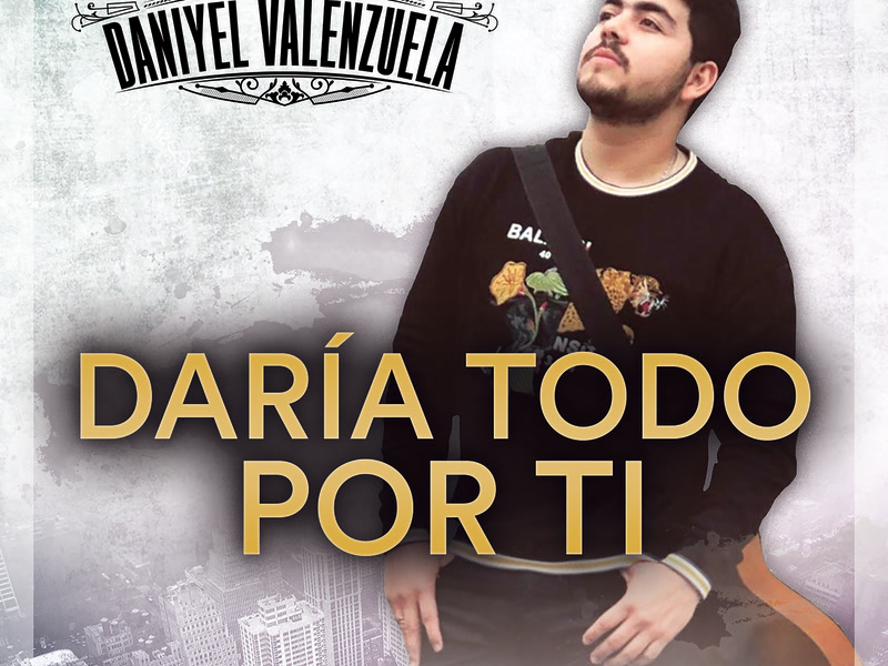 Daría Todo Por Ti (Single)