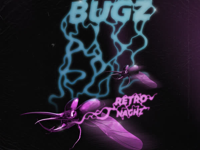 Bugz (Single)