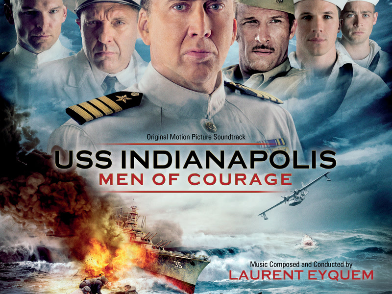 USS Indianapolis: Men Of Courage (Original Motion Picture Soundtrack)