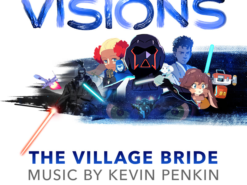 Star Wars: Visions - The Village Bride (Original Soundtrack)